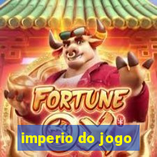 imperio do jogo